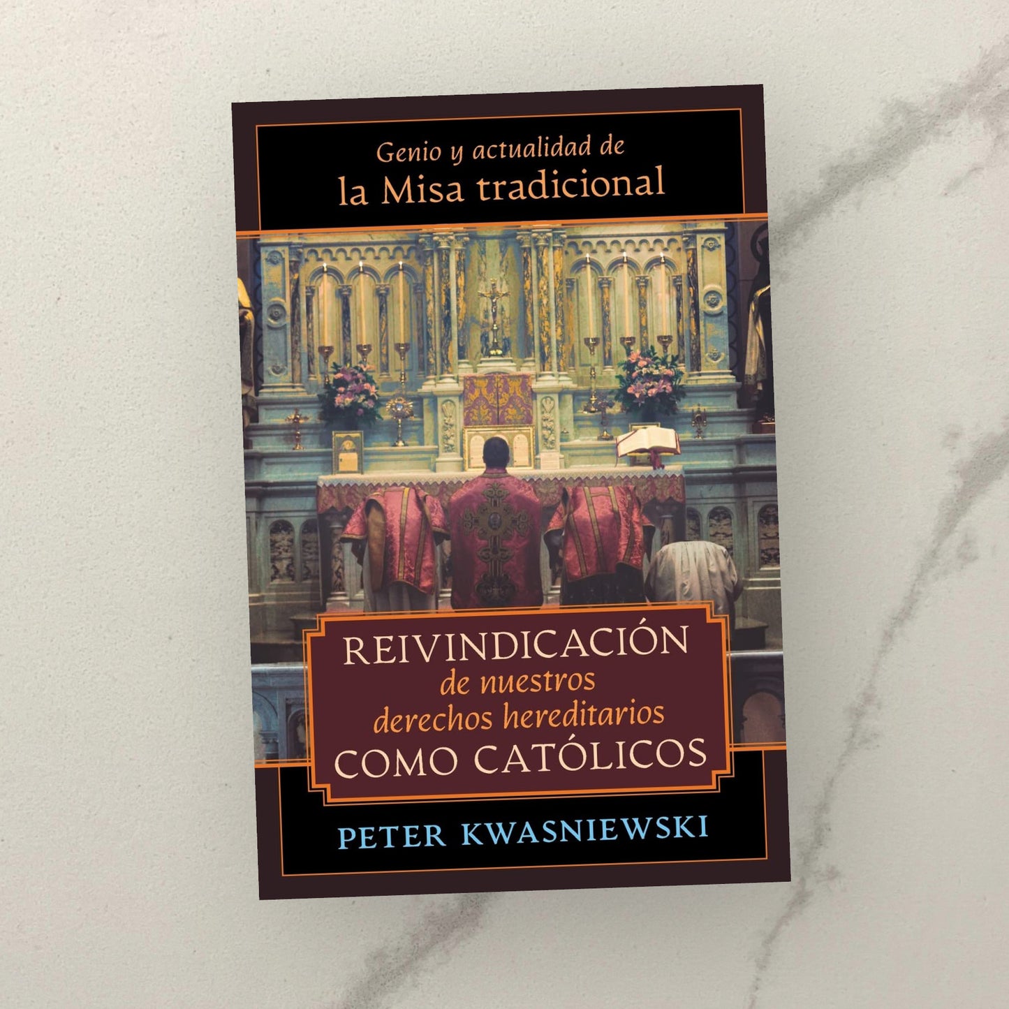 Reivindicación de Nuestros Derechos Hereditarios Como Católicos