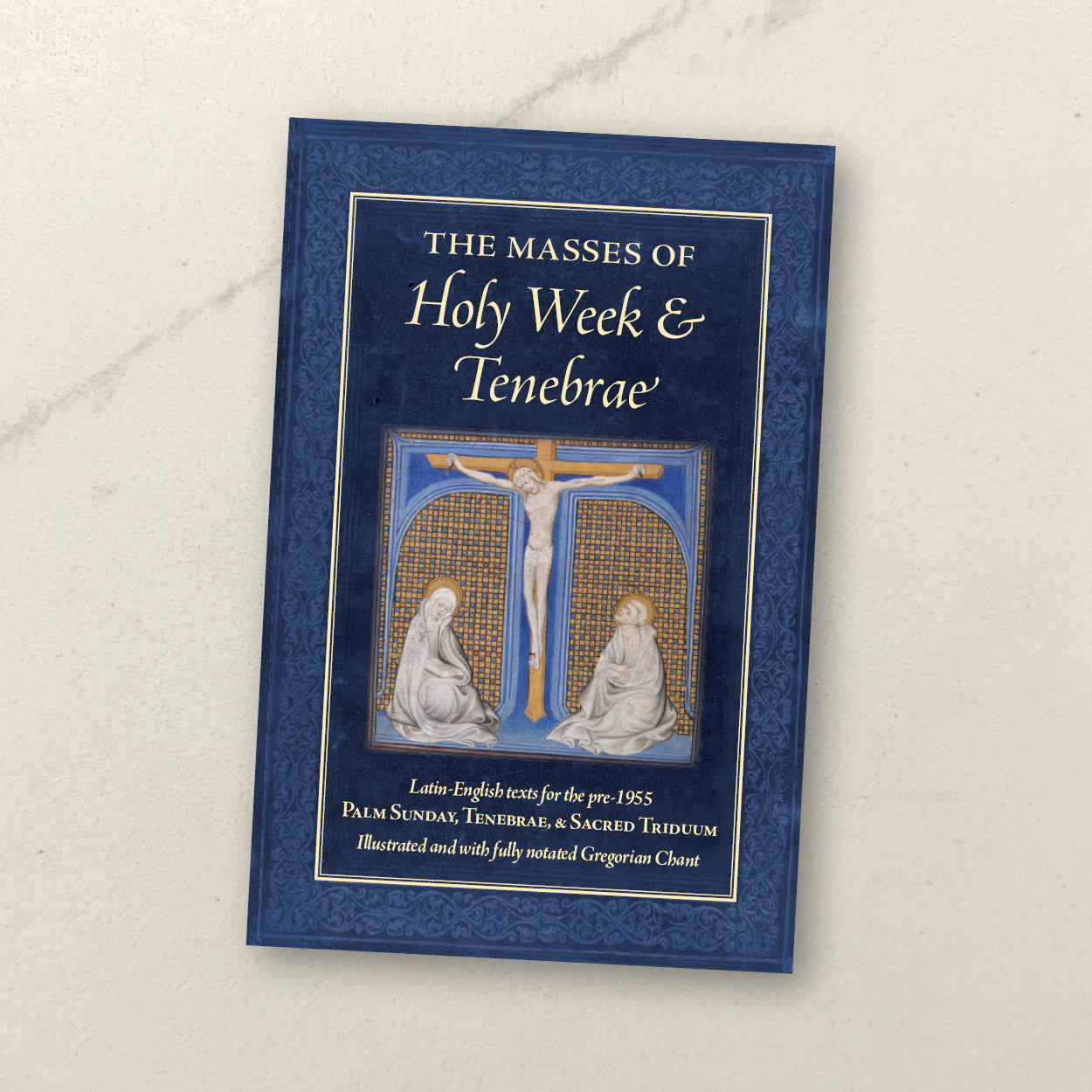 The Masses of Holy Week & Tenebrae