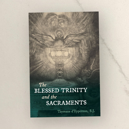 The Blessed Trinity and the Sacraments