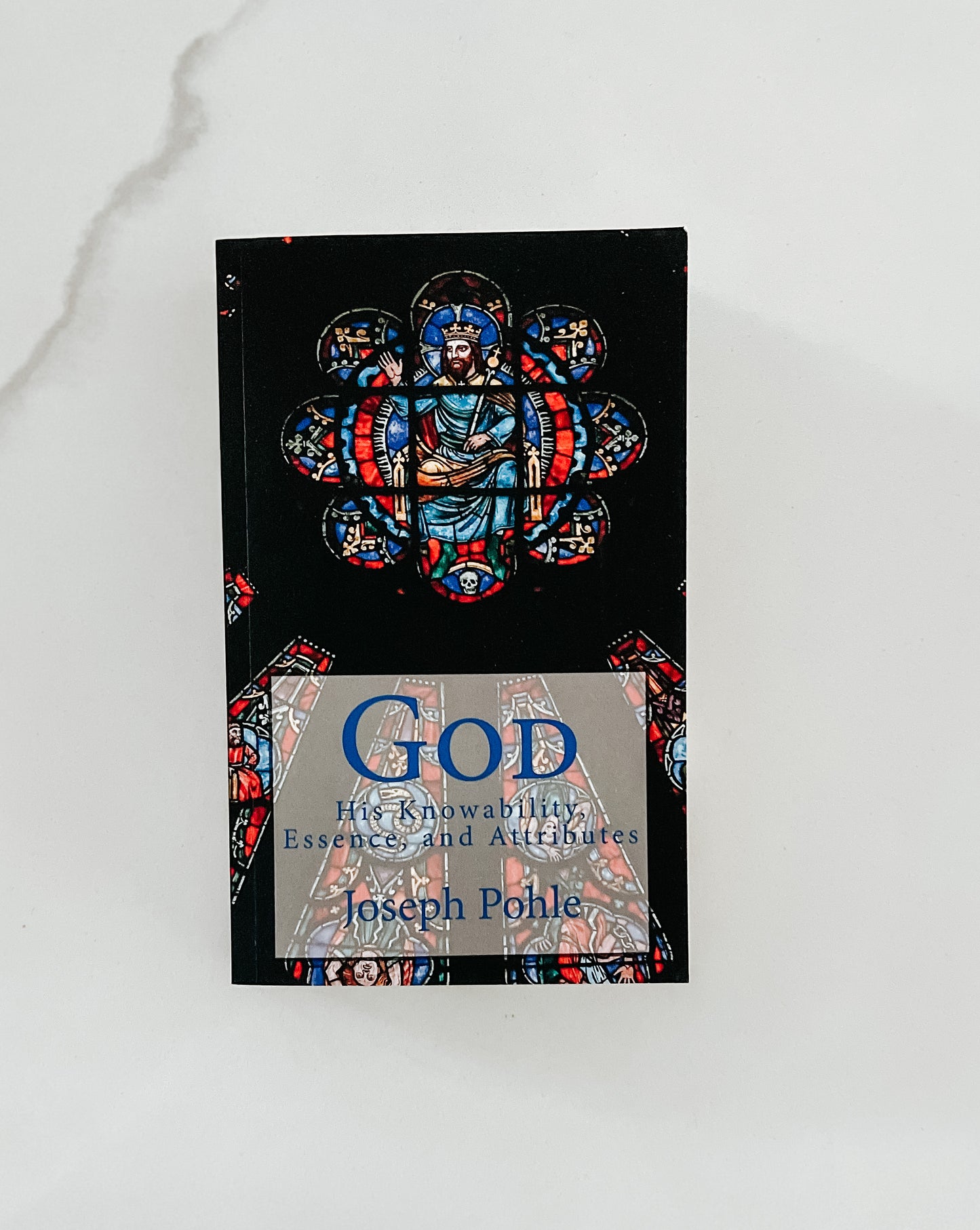 God: His Knowability, Essence, and Attributes