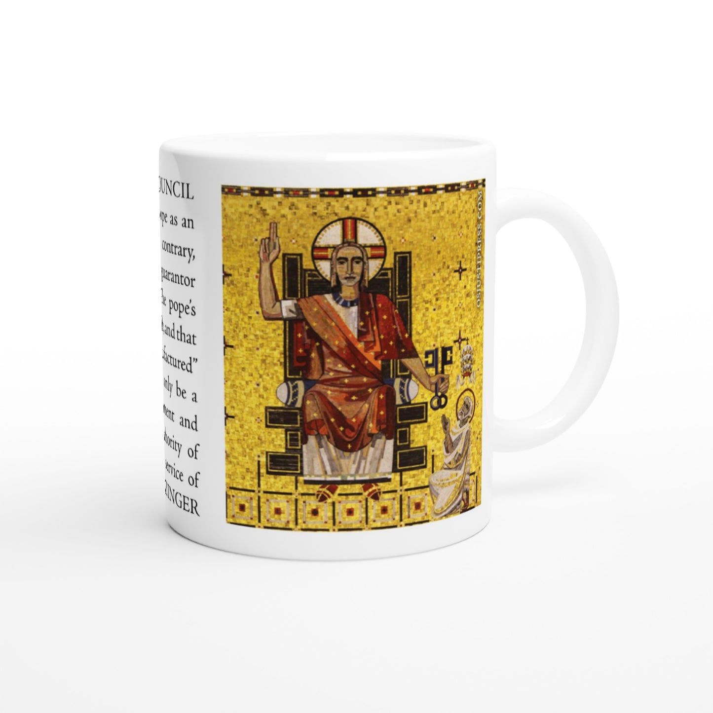 Ratzinger "Pope bound to tradition" 11oz Ceramic Mug
