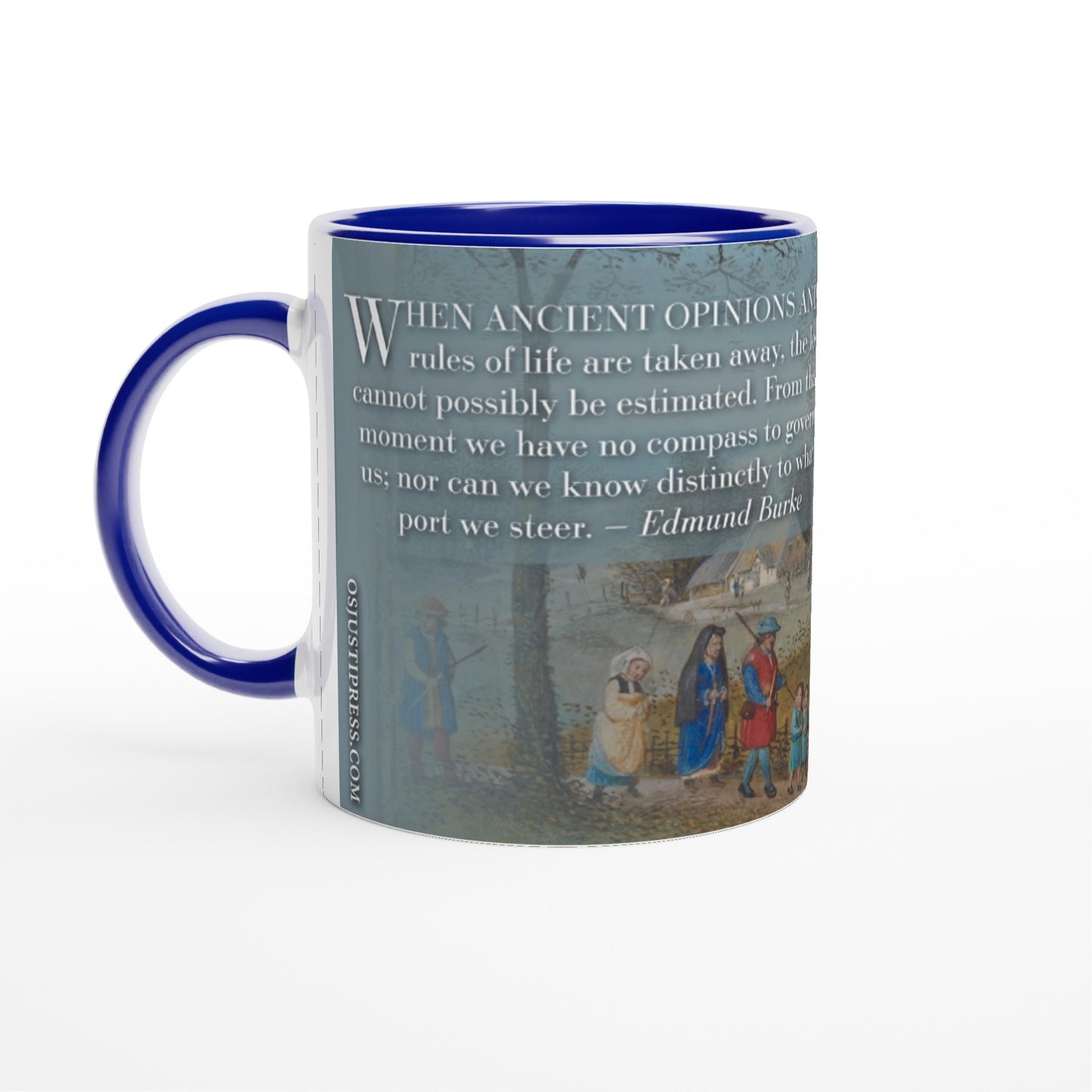 Edmund Burke "Ancient Opinions" 11oz Ceramic Mug