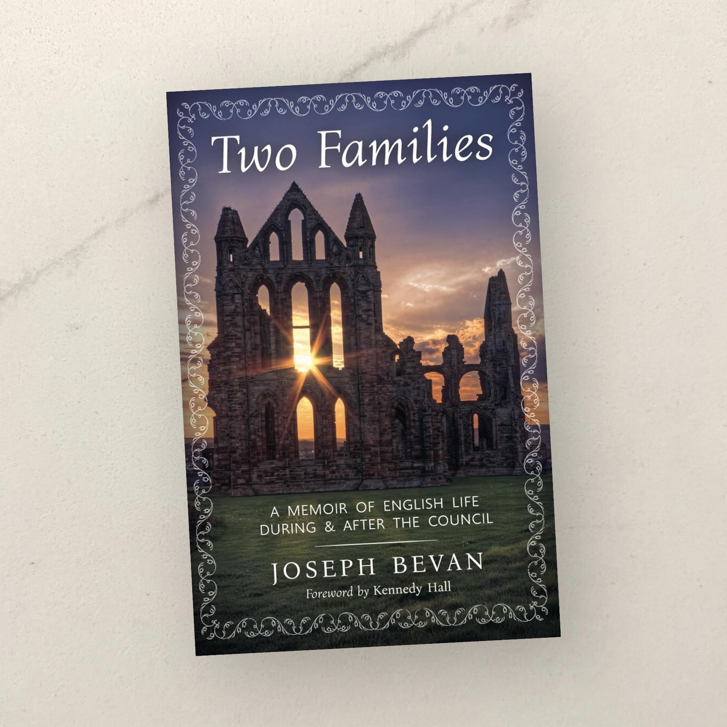 Two Families: A Memoir of English Life During and After the Council