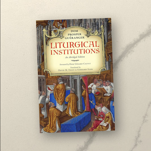 Liturgical Institutions
