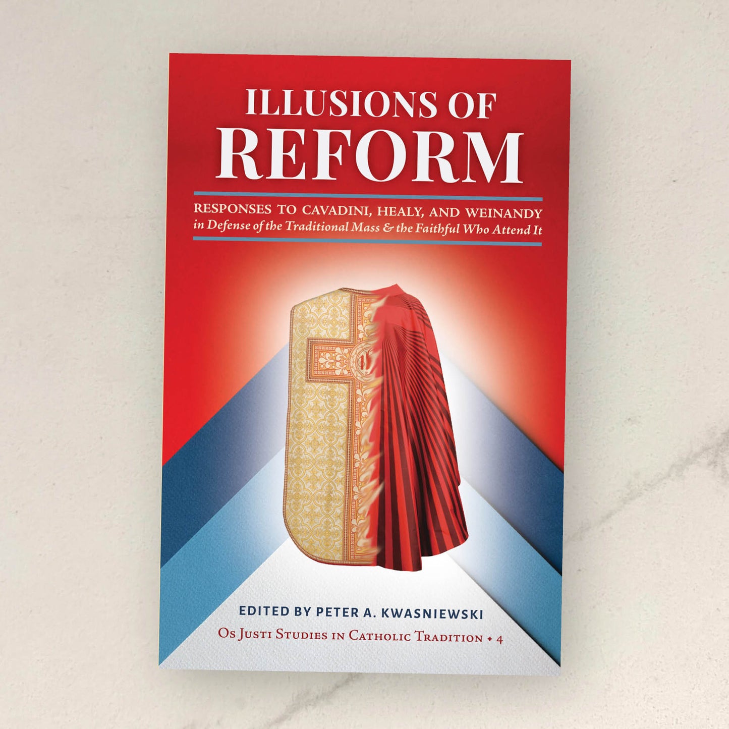 Illusions of Reform: Responses to Cavadini, Healy, and Weinandy in Defense of the Traditional Mass