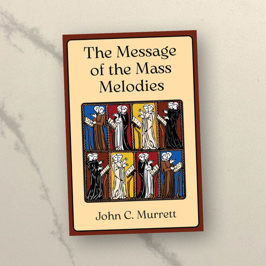 The Message of the Mass Melodies