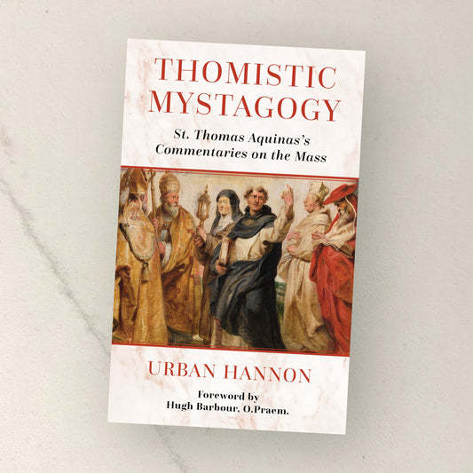 Thomistic Mystagogy