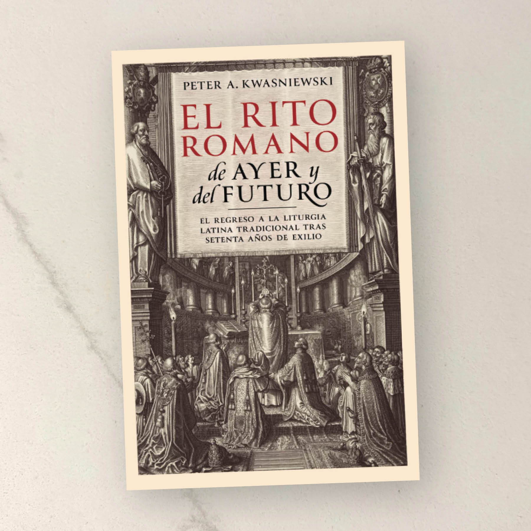 El Rito Romano De Ayer Y Del Futuro – Os Justi Press