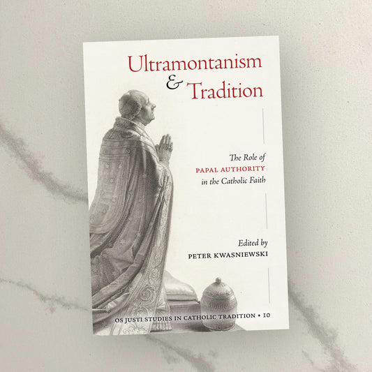 Ultramontanism and Tradition