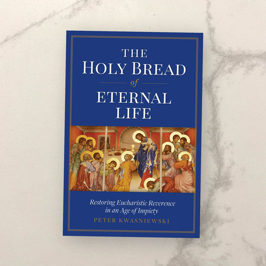 The Holy Bread of Eternal Life